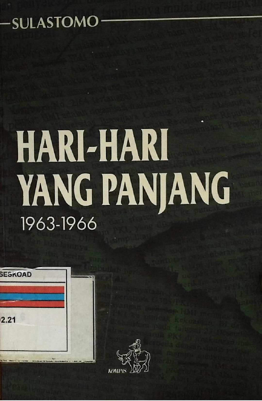 HARI - HARI YANG PANJANG 1963 - 1966